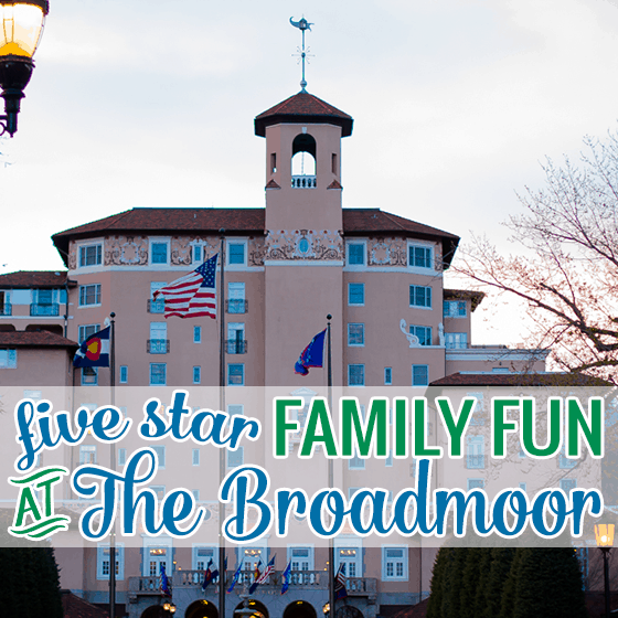 Five-star Family Fun At The Broadmoor